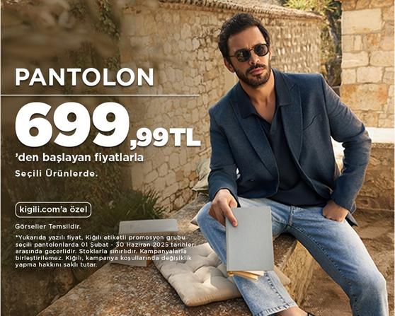 Pantolon 699.99 TL'den